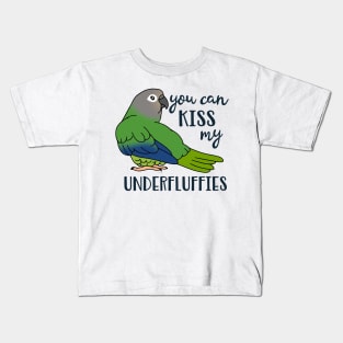 You can kiss my underfluffies Dusky Headed Conure Kids T-Shirt